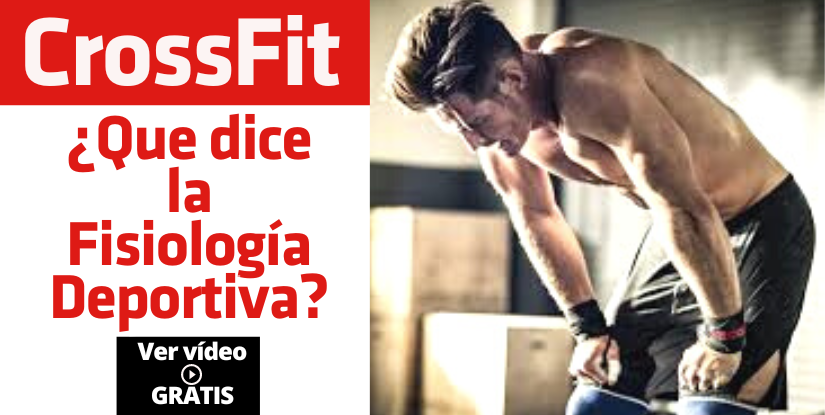 CrossFit qué dice la fisiología deportiva