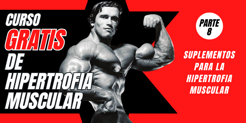 Suplementación para la Hipertrofia Muscular